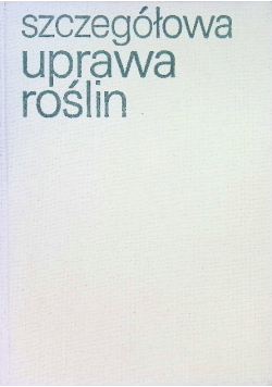Szczegółowa uprawa roślin
