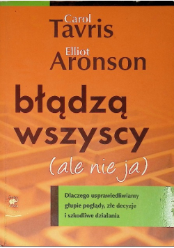 Błądzą wszyscy ( ale nie ja )