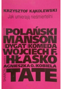 Jak umierają nieśmiertelni