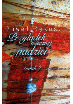 Przylądek wiecznej nadziei Tom 7