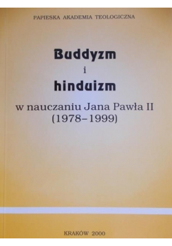 Buddyzm i hinduizm w nauczaniu Jana Pawła II