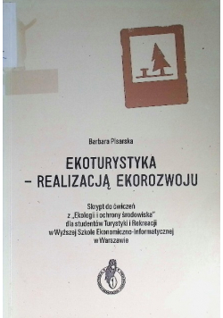 Ekoturystyka realizacją ekorozwoju