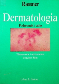 Dermatologia Podręcznik i atlas