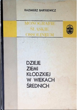 Dzieje ziemi kłodzkiej w wiekach średnich