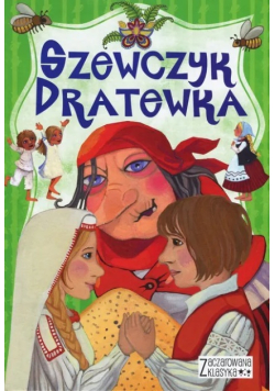 Zaczarowana klasyka. Szewczyk Dratewka