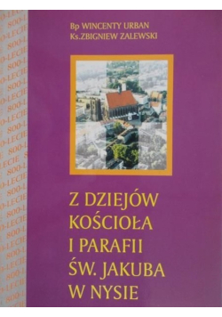 Z dziejów kościoła i parafii św  Jakuba w Nysie