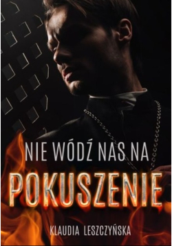 Nie wódź nas na pokuszenie
