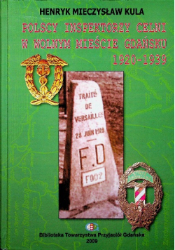 Polscy inspektorzy celni w wolnym mieście Gdańsku 1920-1939