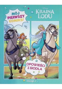 Mój pierwszy komiks. Poziom 2. Opowieści z siodła.