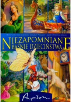 Niezapomniane baśnie dzieciństwa