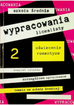 Wypracowania licealisty oświecenie romantyzm 2