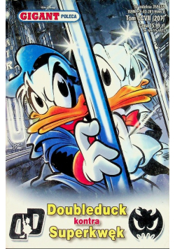 Gigant poleca Tom 207 Doubleduck kontra Superkwęk