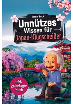 Unnutzes Wissen fur Japan-Klugscheißer