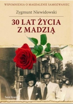 30 lat życia z Madzią