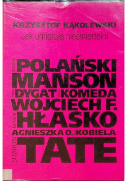 Jak umierają nieśmiertelni