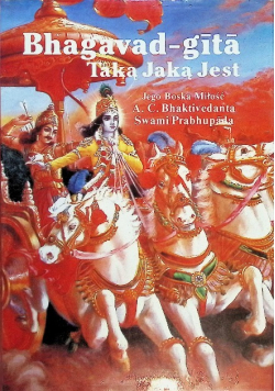 Bhagavad Gita. Taka Jaką Jest