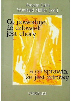 Co powoduje że człowiek jest chory