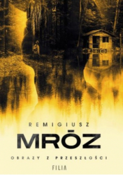Obrazy Z Przeszłości