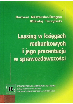 Leasing w księgach rachunkowych i jego prezentacja w sprawozdawczości