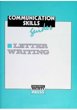 Letter Writing. Communication Skills Guides.