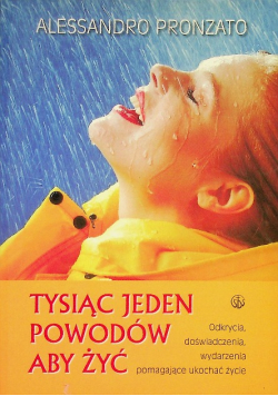 Tysiąc jeden powodów aby żyć