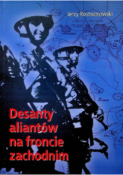 Desanty aliantów na froncie zachodnim
