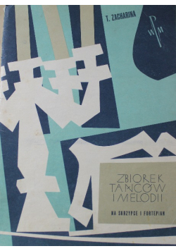 Zbiorek tańców i melodii