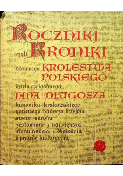 Roczniki czyli Kroniki sławnego Królestwa Polskiego Księga 7 i 8