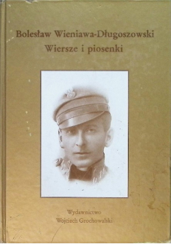 Wieniawa - Długoszowski Wiersze i piosenki