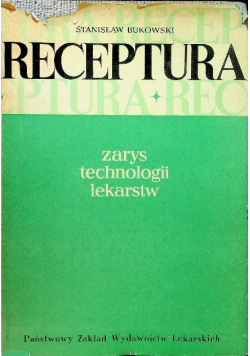 Receptura Zarys technologii lekarstw