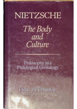 Nietzsche: The Body and Culture