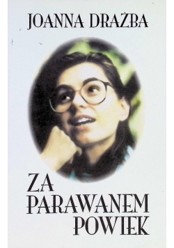 Za parawanem powiek