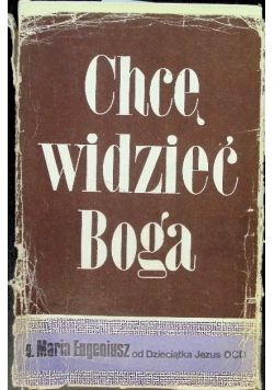 Chcę widzieć Boga