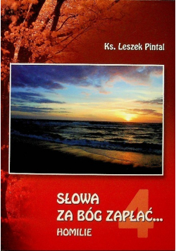 Słowa za Bóg zapłać Tom IV