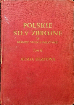 Polskie siły zbrojne w drugiej wojnie światowej Tom III 1950 r.