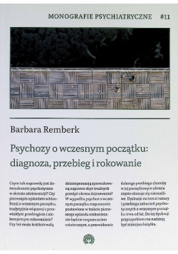 Psychozy o wczesnym początku diagnozy