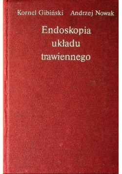 Endoskopia układu trawiennego