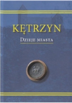 Kętrzyn dzieje miasta