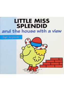 Little Miss Splendid and the House with a View