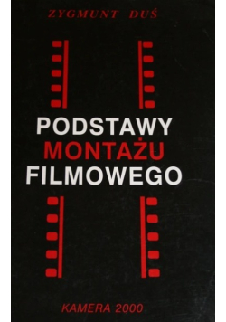 Podstawy montażu filmowego