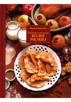 Najlepsze przepisy kuchni polskiej