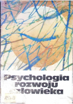 Psychologia rozwoju człowieka Tom 2