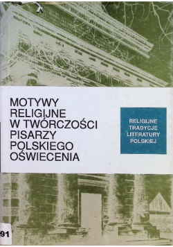 Motywy religijne w twórczości pisarzy polskiego