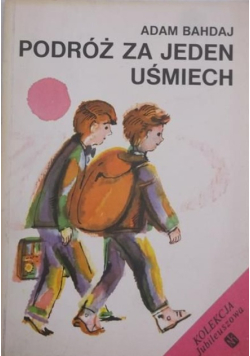 Podróż za jeden uśmiech