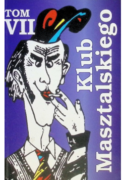 Klub Masztalskiego Tom VII
