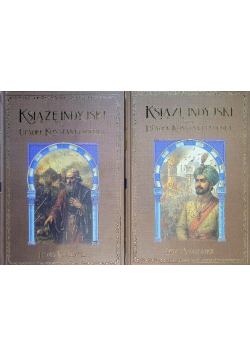 Książę Indyjski Czyli Upadek Konstantynopola Tom 1 i 2