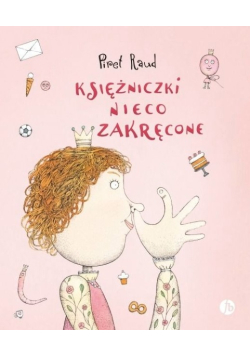Księżniczki nieco zakręcone