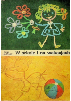 W szkole i na wakacjach