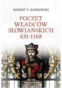 Poczet władców słowiańskich 631 - 1168
