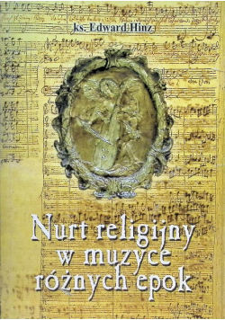 Nurt religijny w muzyce różnych epok